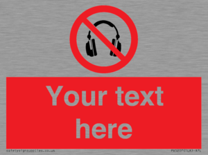 Custom No Headphones Sign